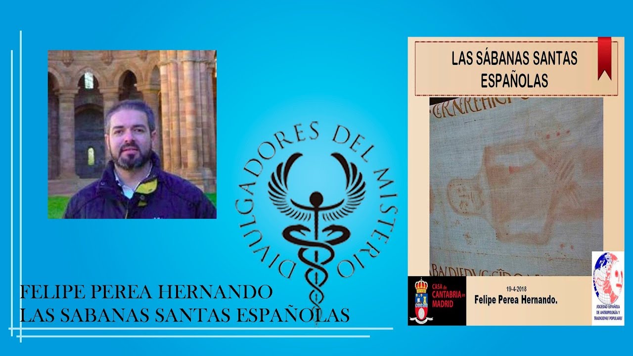 LAS SABANAS SANTAS ESPAÑOLAS POR FELIPE PEREA HERNANDO