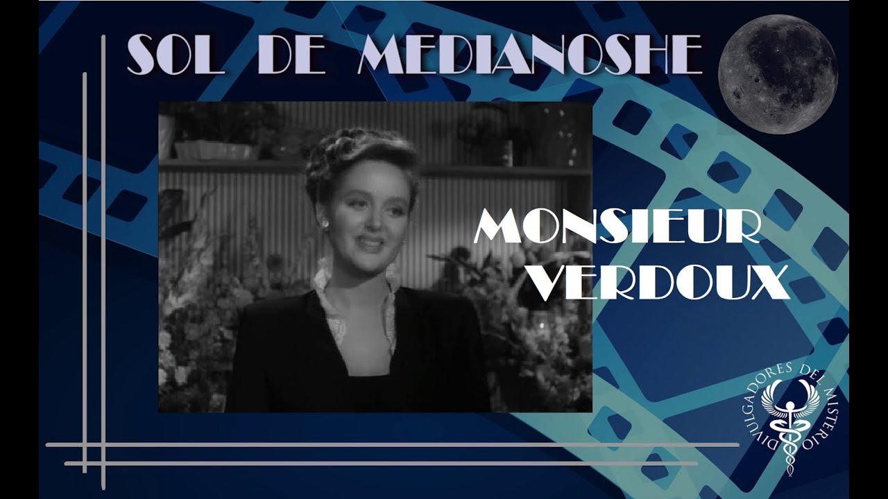 CON EL CINE APRENDIMOS A SOÑAR III: MONSIEUR VERDOUX