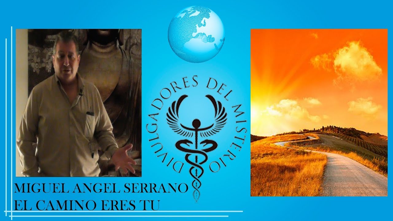 EL CAMINO ERES TU por MIGUEL ANGEL SERRANO