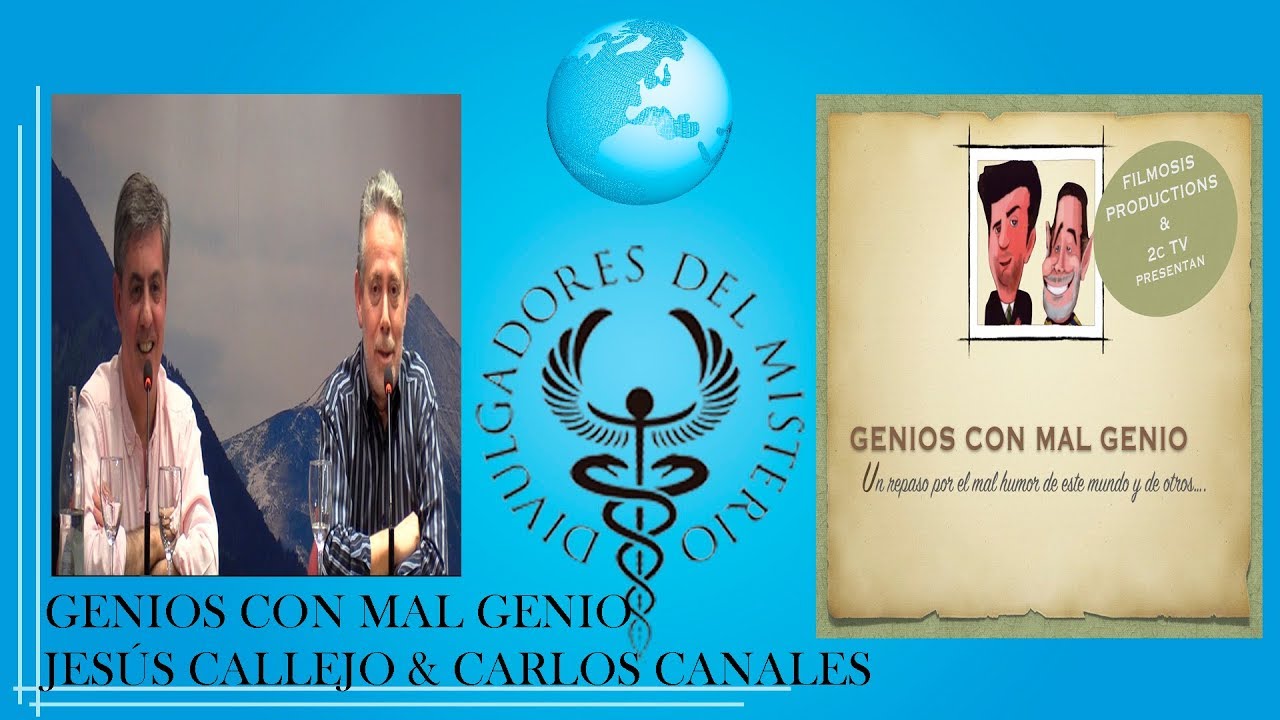 GENIOS CON MAL GENIO por JESUS CALLEJO Y CARLOS CANALES