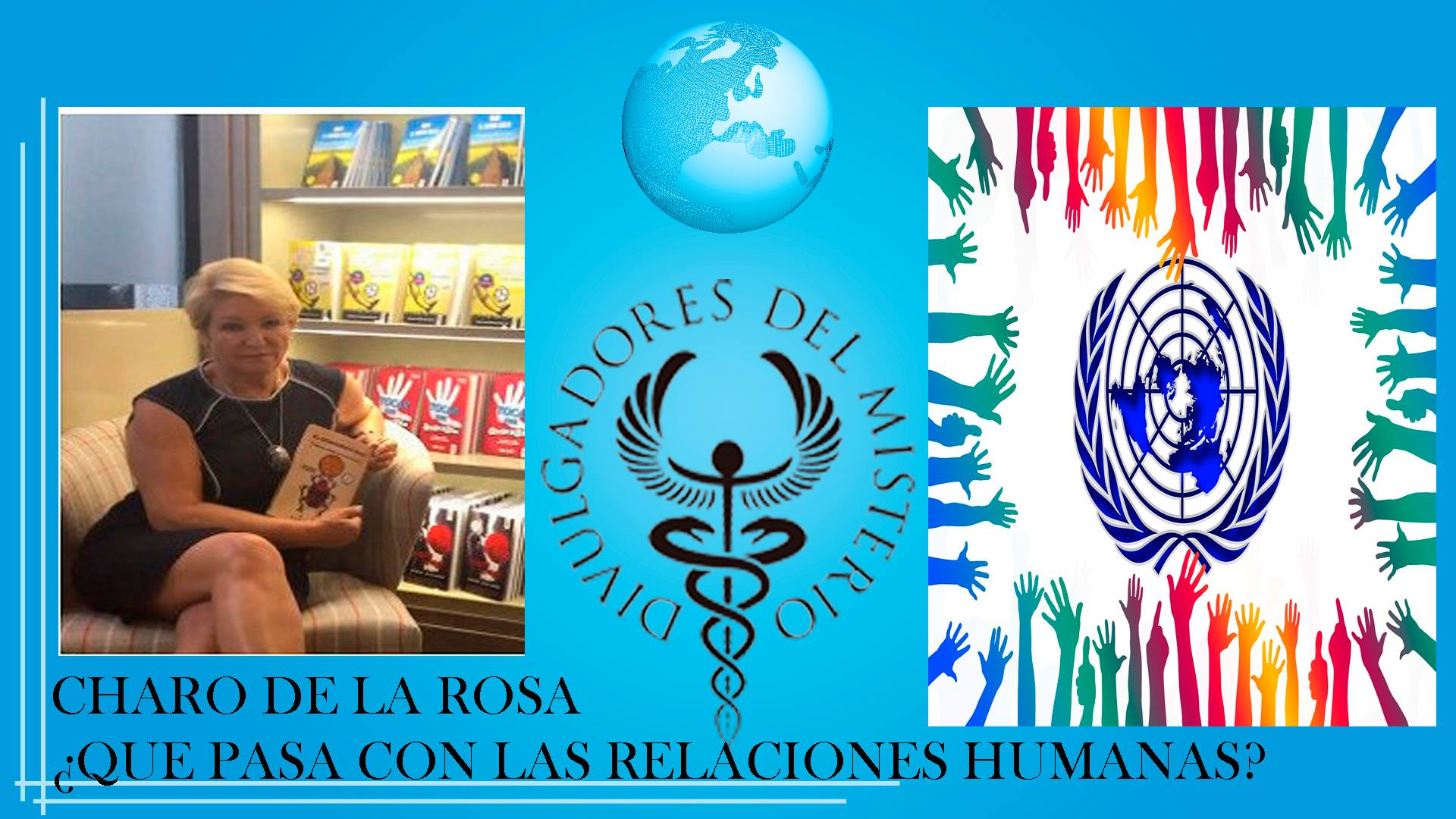 QUE PASA CON LAS RELACIONES HUMANAS? por CHARO DE LA ROSA