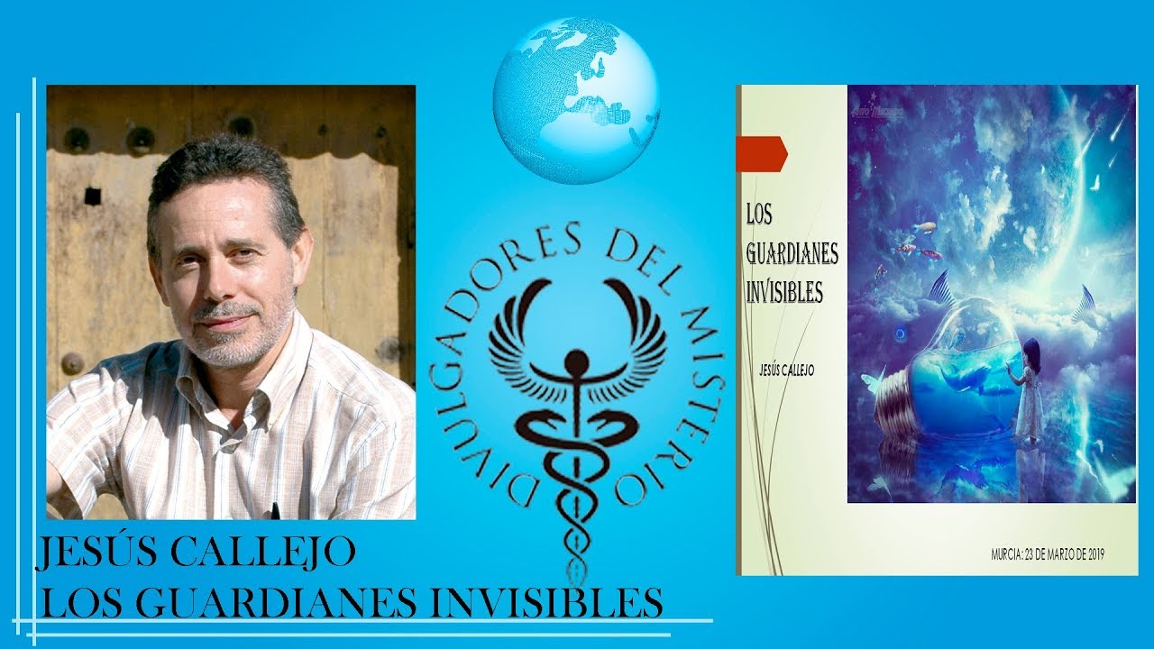 LOS GUARDIANES INVISIBLES por JESUS CALLEJO