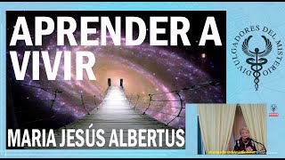 Con el espiritismo se aprende a vivir por Maria Jesus Albertus (12-12-13 AUDIO CORREGIDO)