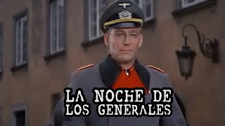 La noche de los generales por Raúl Sanchidrián (Con el cine aprendimos a soñar)