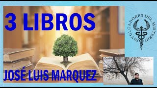 3 libros por José Luis Márquez