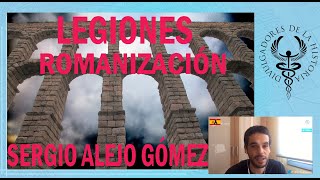 La legión. Máquina de romanización pòr Sergio Alejo Gómez