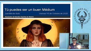 Tú puedes ser un buen médium por Juanma de Soto