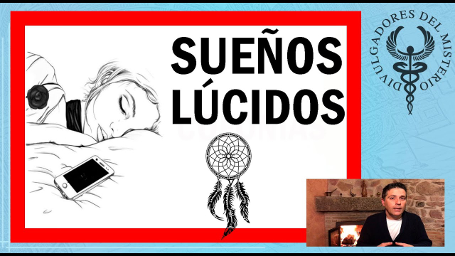 LOS SUEÑOS LÚCIDOS UNA REALIDAD ALTERNATIVA por ENRIQUE RAMOS