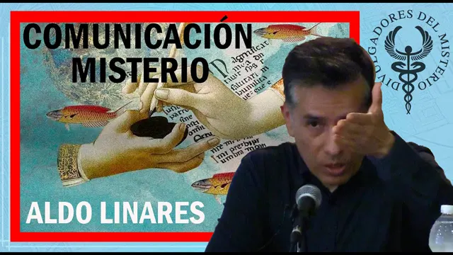 COMUNICACIÓN con el MISTERIO por Aldo Linares (Congreso Viso de San Juan)