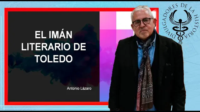 TOLEDO. IMAN LITERARIO por Antonio Lázaro