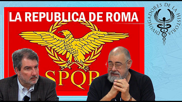 LA REPÚBLICA DE ROMA por Tres en Historia Rafael Rodrigo y Paco Álvarez