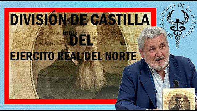 LA DIVISIÓN DE CASTILLA del EJERCITO REAL EN LA 1ª GUERRA CARLISTA por José Antonio Gallego García