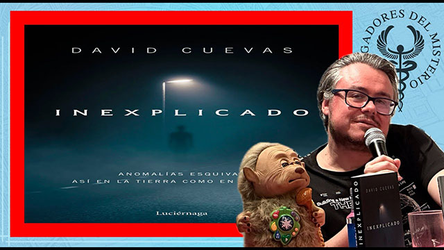 INEXPLICADO por David Cuevas