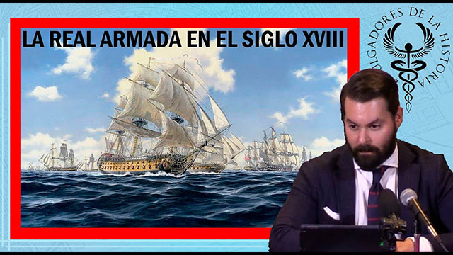 LA REAL ARMADA EN EL SIGLO XVIII por Guillermo Nicieza