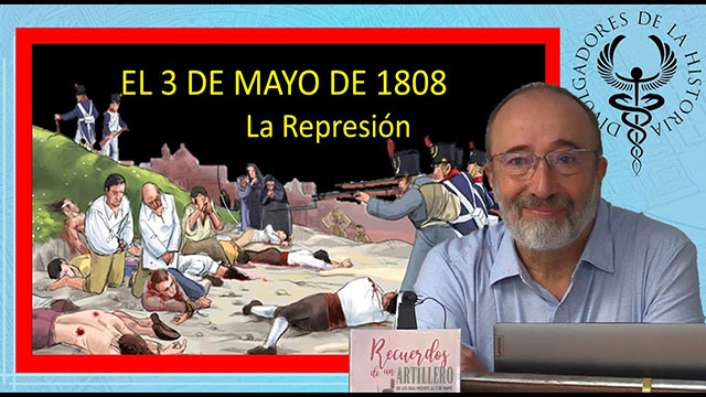 LA REPRESIÓN DEL 3 DE MAYO DE 1808 por Miguel Reseco